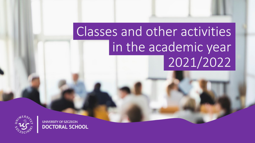 Classes and other activities in the academic year 2021/2022