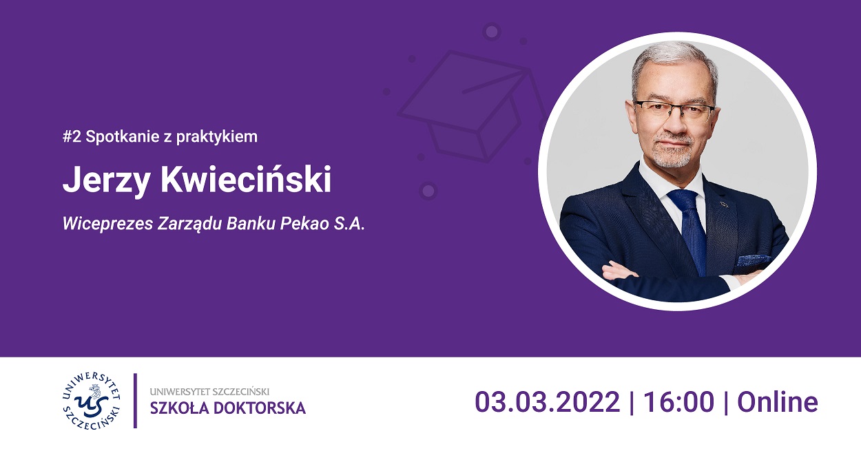 Meeting | Jerzy Kwieciński, Vice-President of the Management Board of Bank Pekao S.A.