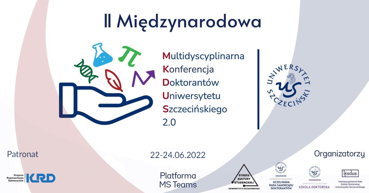 II International Multidisciplinary Doctoral Conference of the University of Szczecin ‘MKDUS 2.0.