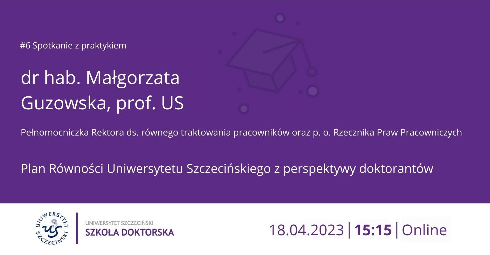 Zapraszamy na szóste już spotkanie w ramach cyklu wykładowo-szkoleniowego „Spotkanie z Praktykiem”