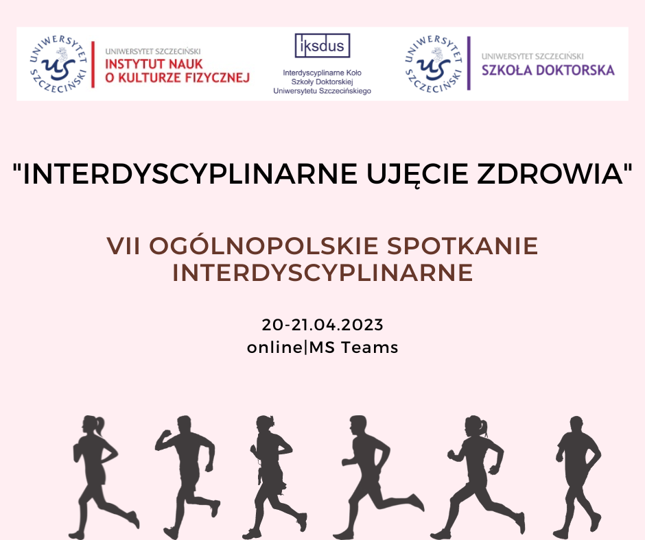 VII Ogólnopolskie Spotkanie Interdyscyplinarne pt. „Interdyscyplinarne ujęcie zdrowia”