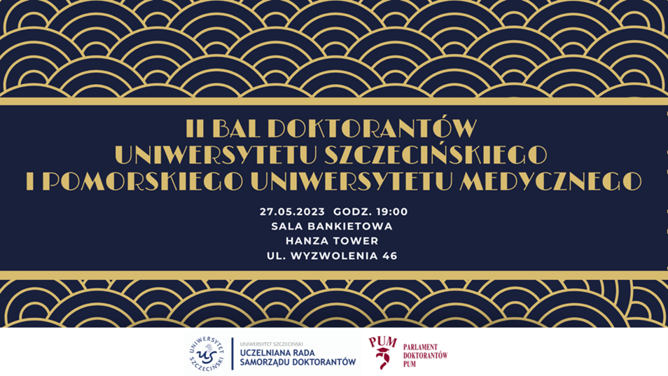 PhD Students’ Ball of the University of Szczecin and Pomeranian Medical University!