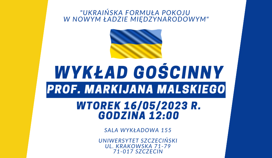 Zaproszenie na wykład byłego Ambasadora Ukrainy w Polsce!