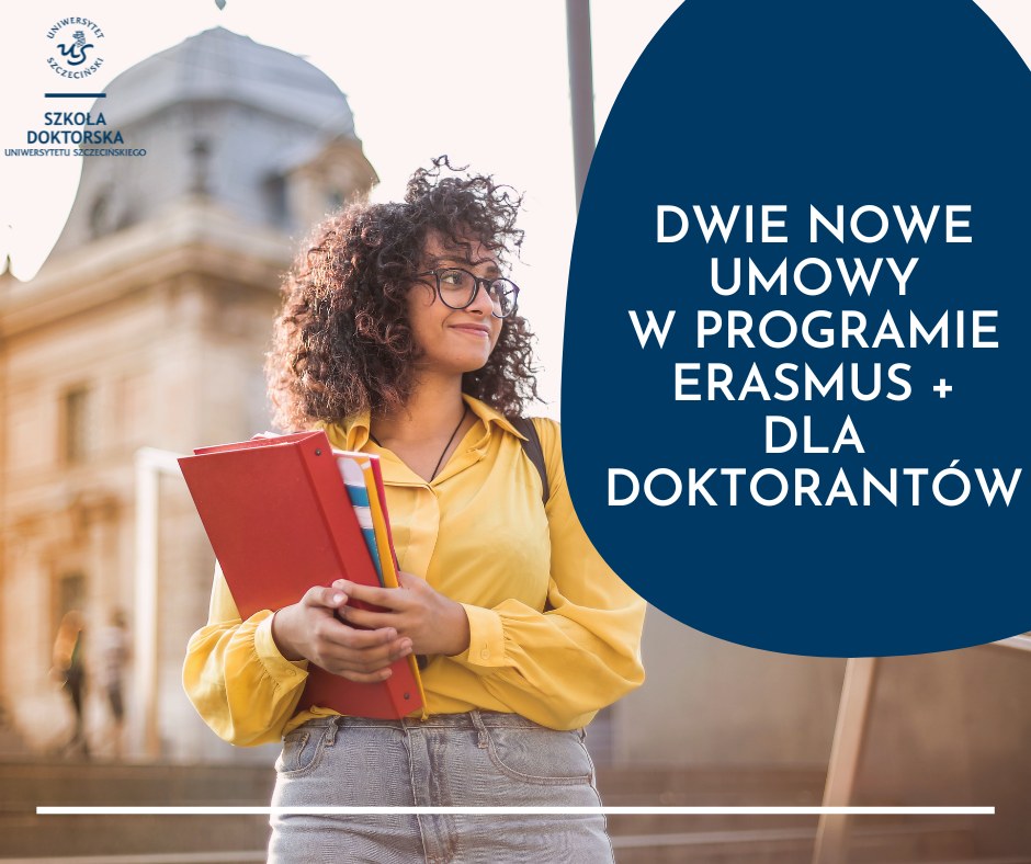 Dwie nowe umowy w programie Erasmus + dla Doktorantów