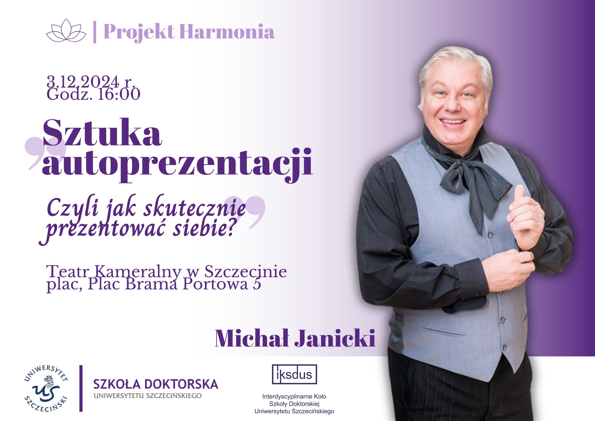 Aktor Michał Janicki o sztuce autoprezentacji dla Szkoły Doktorskiej Uniwersytetu Szczecińskiego