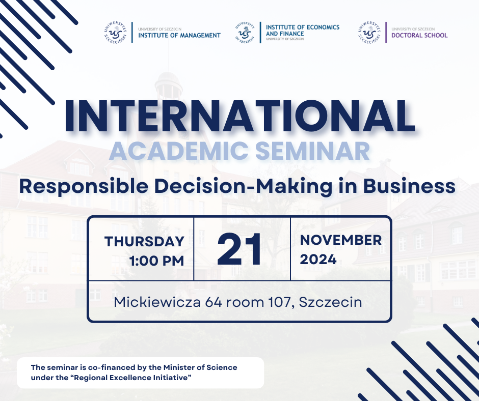 Międzynarodowe Seminarium Naukowe „Responsible Decision-Making in Business”