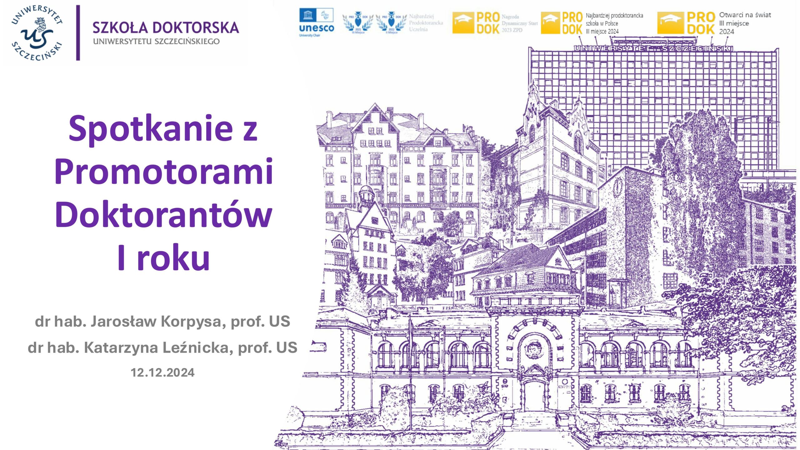 Spotkanie z Promotorami i Promotorami pomocniczymi Doktorantów I roku.