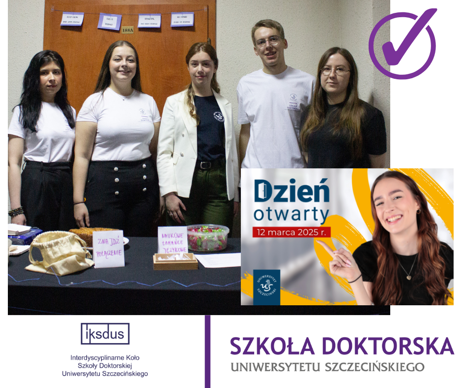 Interdyscyplinarne Koło Szkoły Doktorskiej podczas Dnia Otwartego Uniwersytetu Szczecińskiego!
