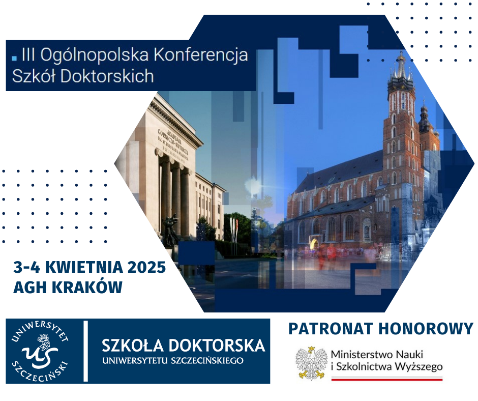Szkoła Doktorska US współorganizatorem III. Ogólnopolskiej Konferencji Szkół Doktorskich!