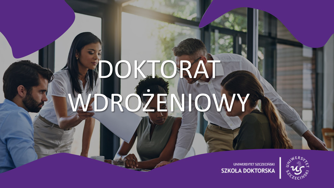 Nabór wniosków o finansowanie w ramach programu „Doktorat wdrożeniowy 2025”!
