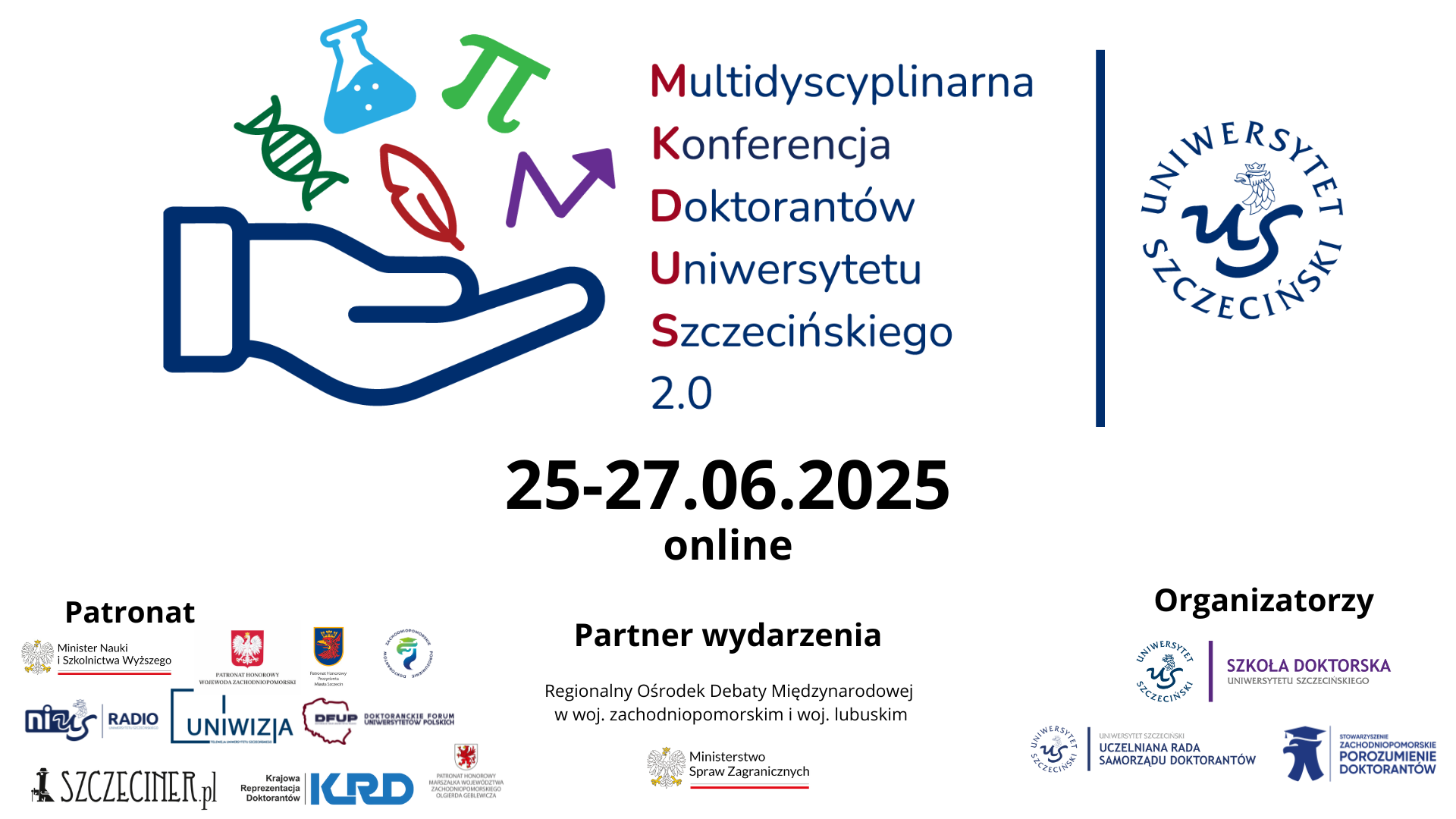 Międzynarodowa Multidyscyplinarna Konferencja Doktorantów Uniwersytetu Szczecińskiego MKDUS 2.0