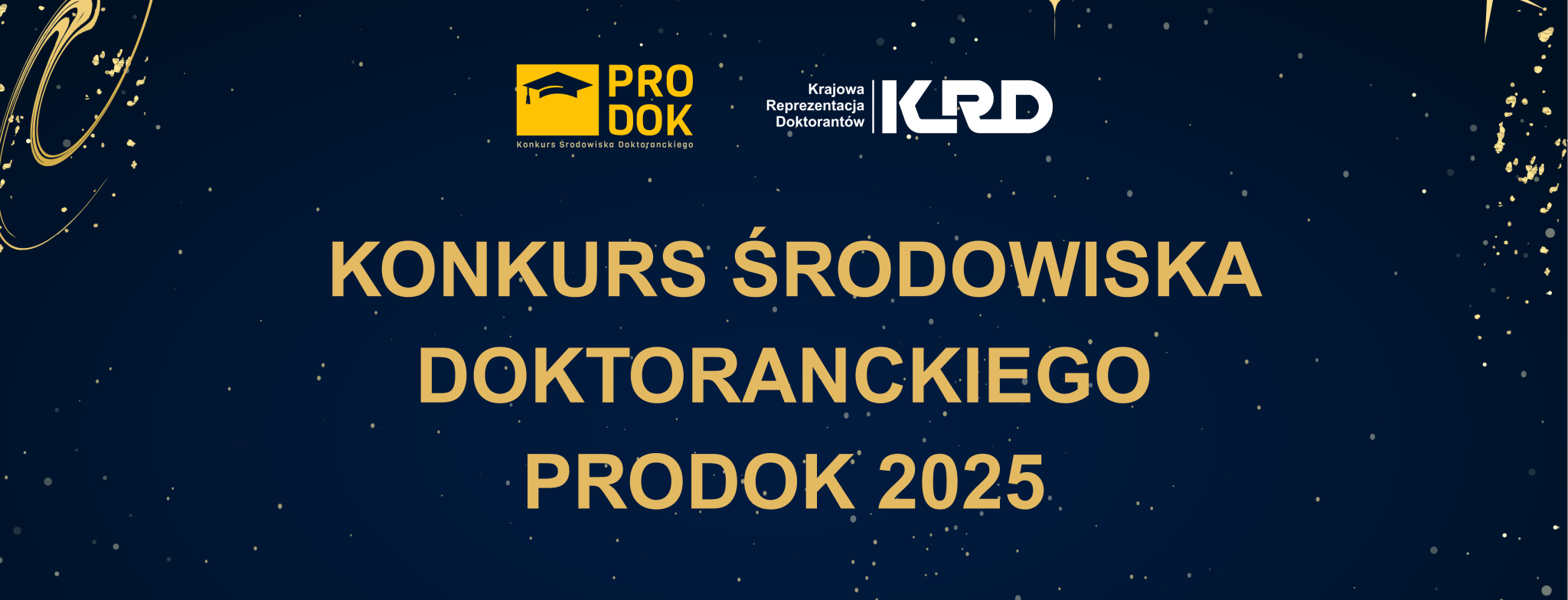 III Otwarte Posiedzenie Zarządu Krajowej Reprezentacji Doktorantów wraz z Galą ProDok 2025!