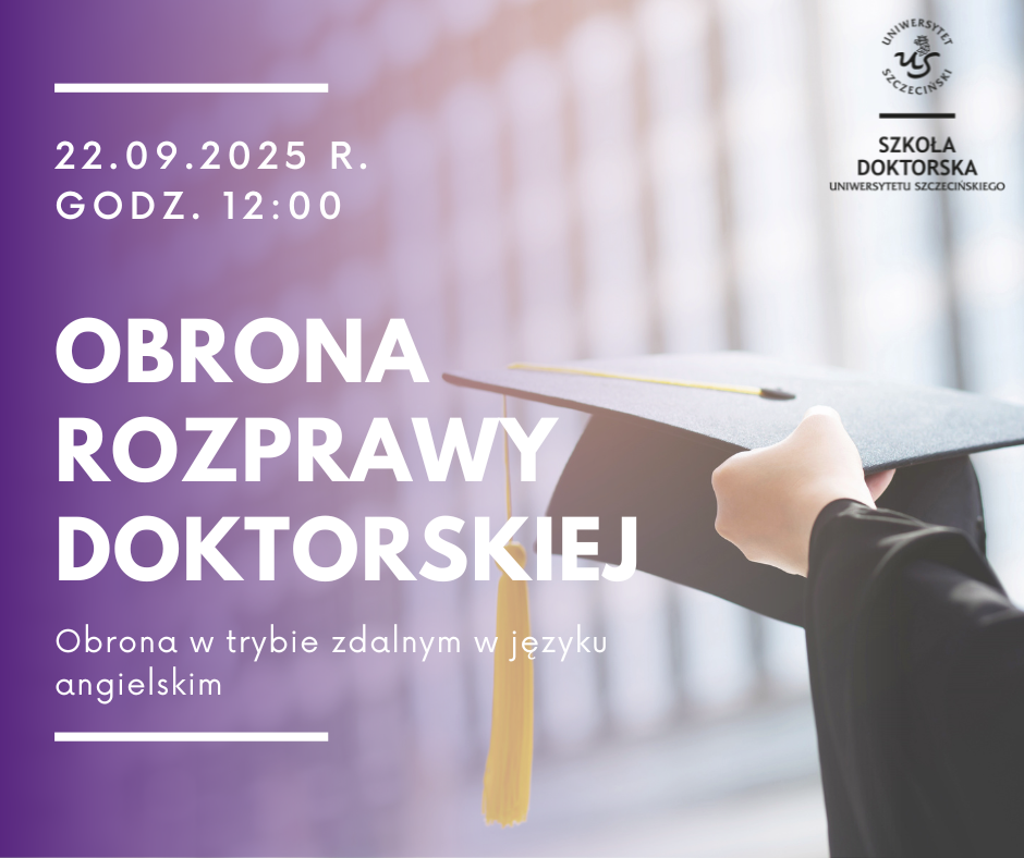Publiczna obrona rozprawy doktorskiej absolwenta Szkoły Doktorskiej US mgr. Oktiyasa Muzaky Luthfi