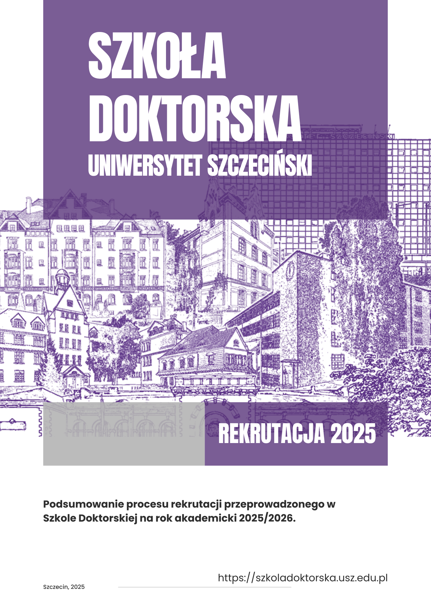 Podsumowanie rekrutacji do Szkoły Doktorskiej na r.a. 2025/2026