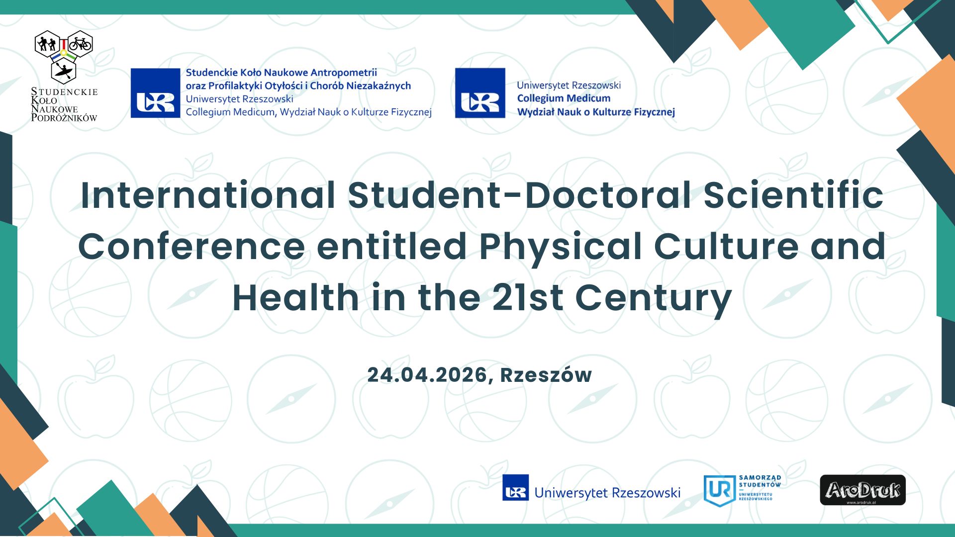 Międzynarodowa Studencko-Doktorancka Konferencja Naukowa pt. Kultura fizyczna i zdrowie w dobie XXI wieku, 2026