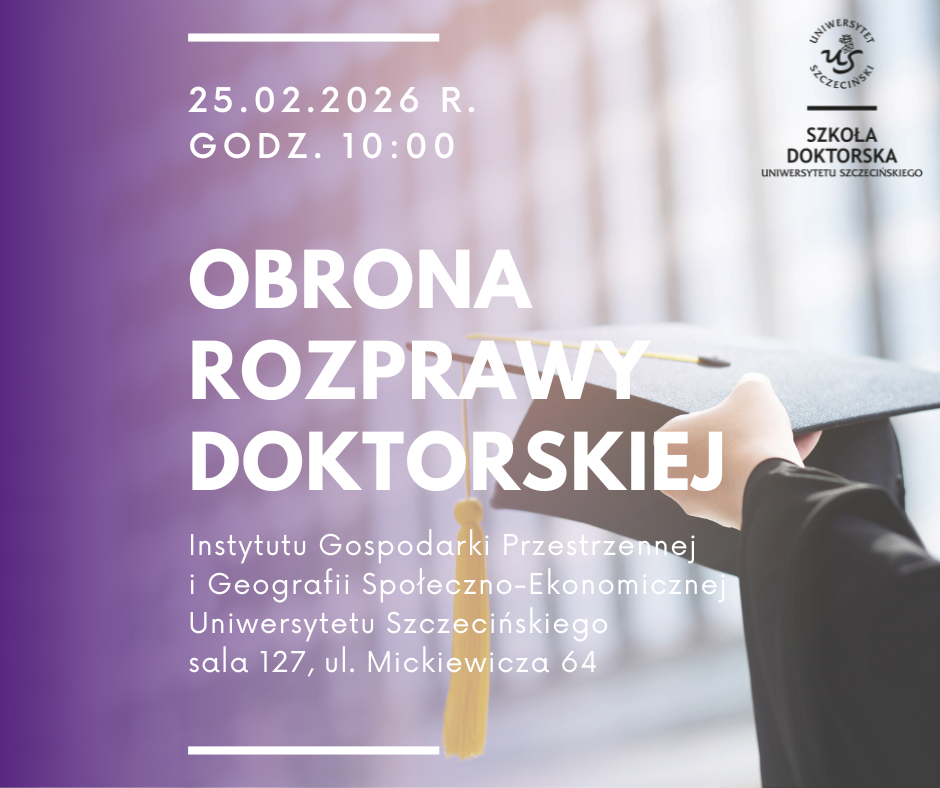 Obrona rozprawy doktorskiej Absolwentki Szkoły Doktorskiej mgr Aleksandry Werner
