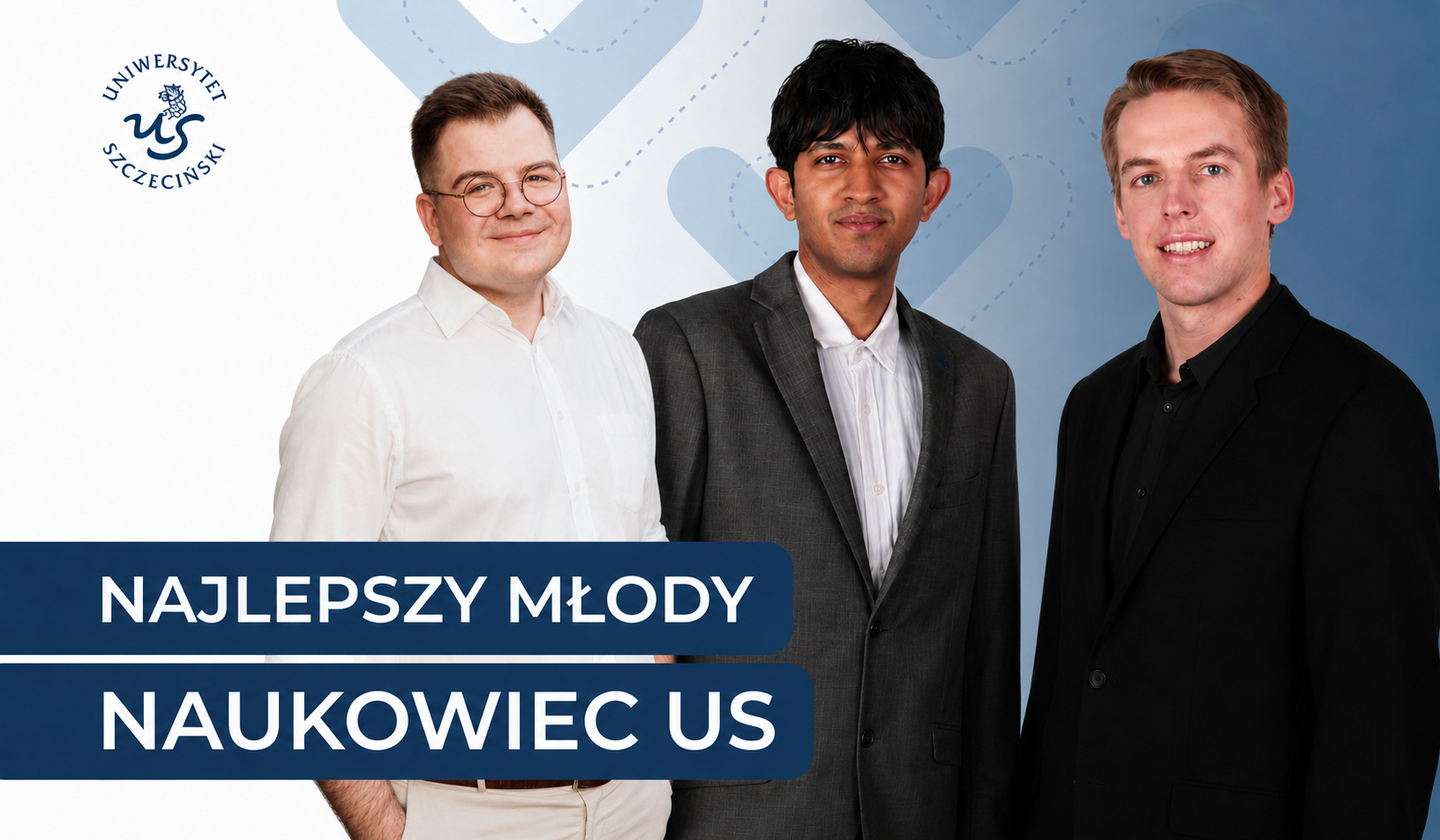 Doktoranci Szkoły Doktorskiej laureatami konkursu: Najlepszy Młody Naukowiec US